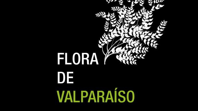 Flora de Valparaíso Especialista en botánica regional, presenta charla y exposición asociada al tema.