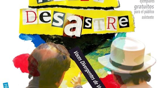 Arte y Desastre, voces divergentes de Arte y Desastre, voces divergentes de Valparaíso reúne la obra y mirada de 16 artistas en textos y fotografías desarrollados por Andrés Ovalle entre el 2011 y el 2016.